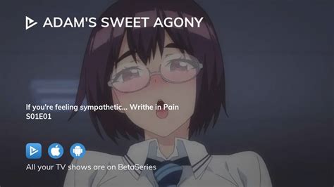 Watch all Episodes of Adam.